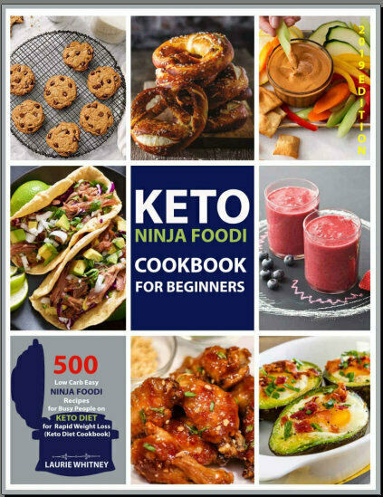 Ninja Foodi Keto Recipes
 Keto Ninja Foodi Cookbook for Beginners – 500 Low Carb