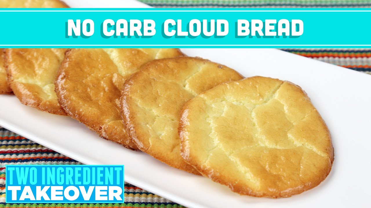 No Carbohydrate Bread
 NO Carb Cloud Bread 3 Ingre nt Takeover Mind Over