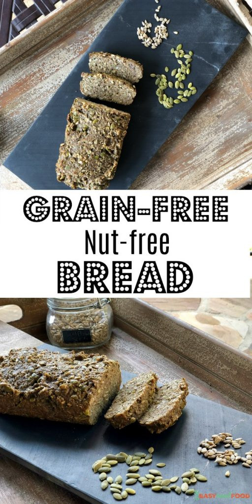 Nut Free Grain Free Bread
 Grain Free Nut Free Bread Easy Real Food