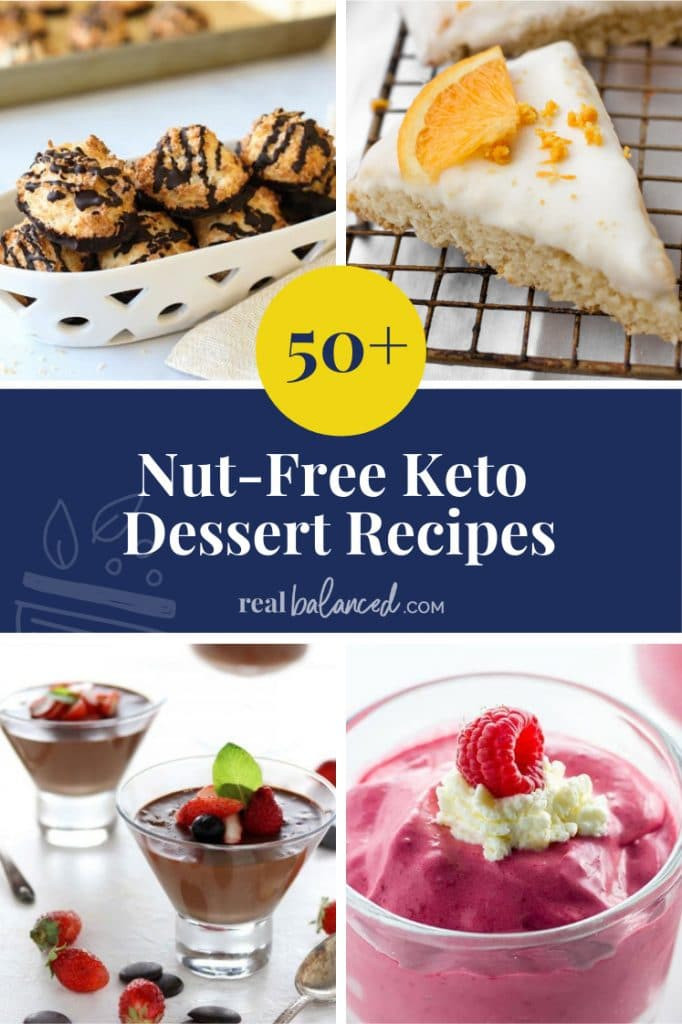 Nut Free Keto Desserts
 Over 50 Nut Free Keto Dessert Recipes