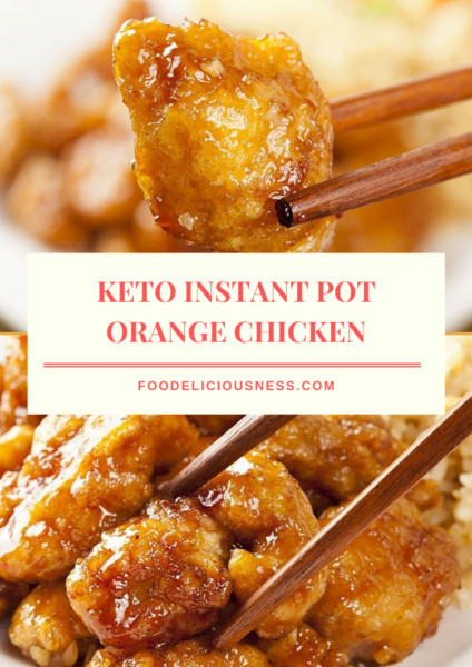 Orange Chicken Keto
 Keto Instant Pot Orange Chicken