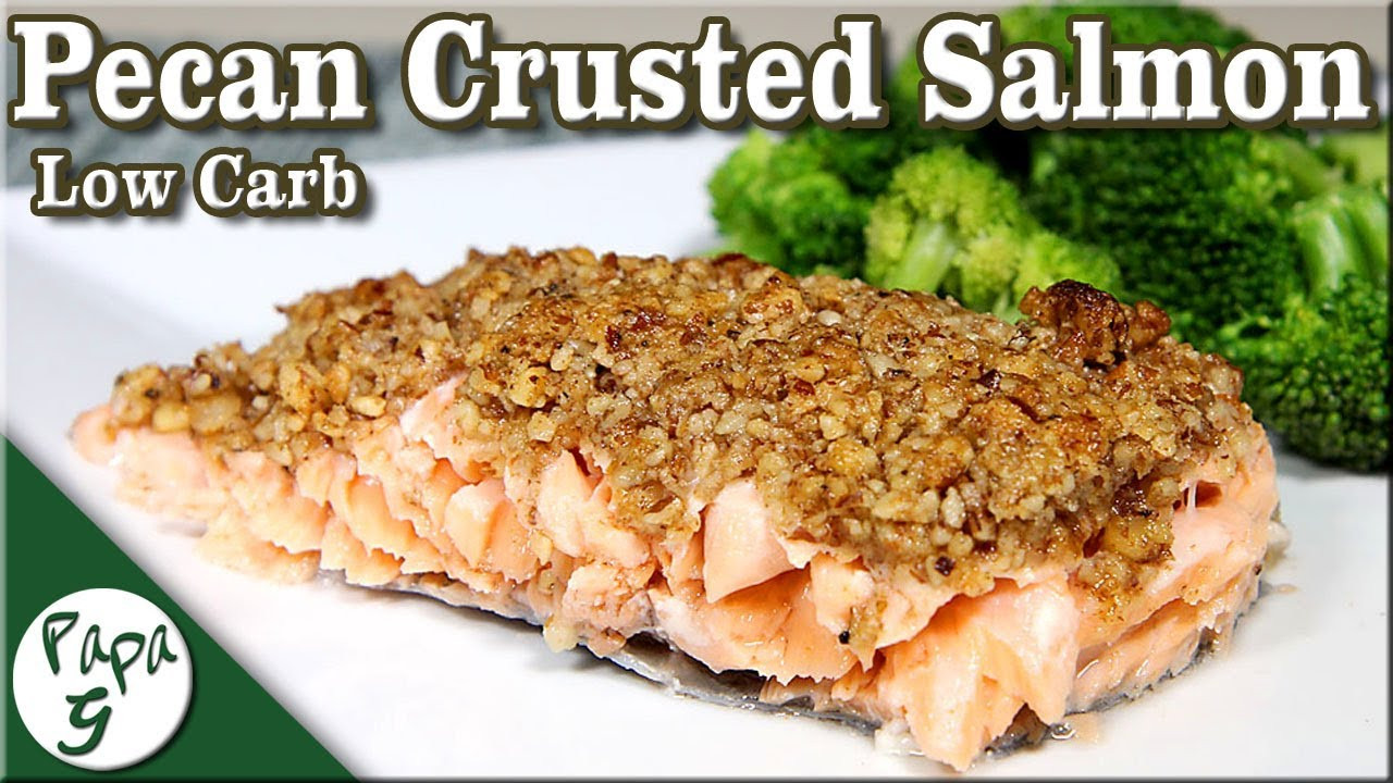 Pecan Crusted Salmon Keto
 Easy Pecan Crusted Baked Salmon Recipe – Low Carb Keto