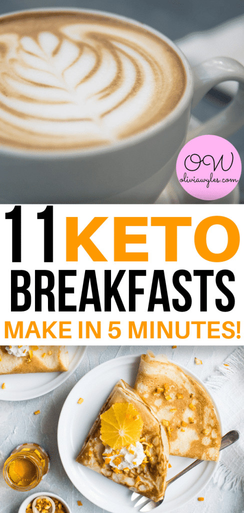 Quick Easy Keto Breakfast
 11 Amazing Quick & Easy 5 Minute Keto Breakfast Ideas