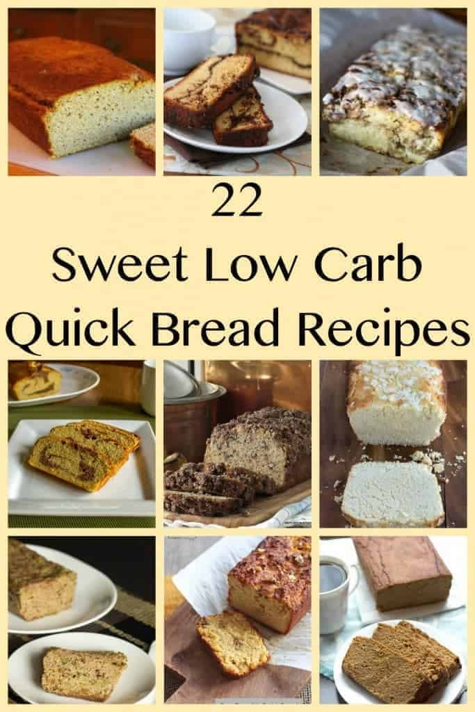 Quick Low Carb Bread
 Low Carb Sweet Quick Bread Recipes