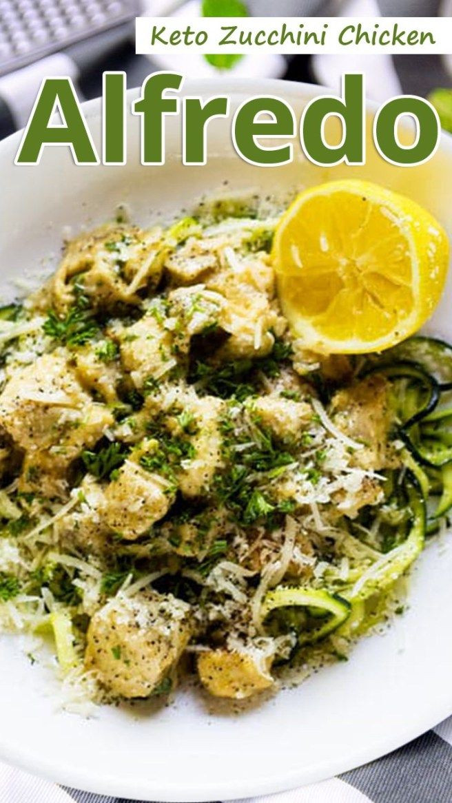 Receta Zucchini Keto
 Keto Zucchini Chicken Alfredo