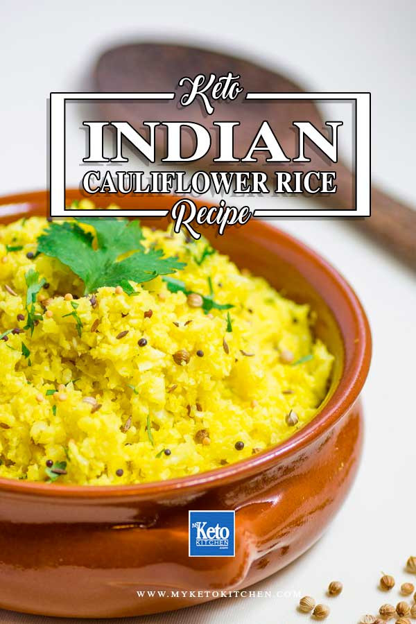 Riced Cauliflower Keto
 Indian Cauliflower Rice Recipe Fragrant Keto