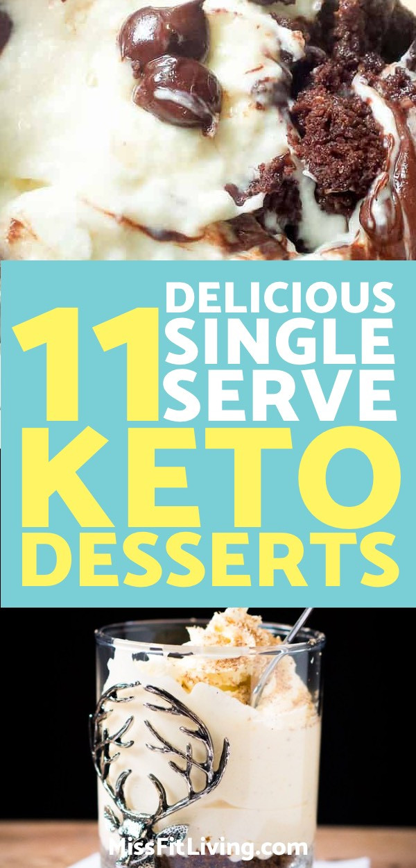 Single Serve Keto Dessert
 11 Delicious Single Serve Keto Desserts To Make Tonight