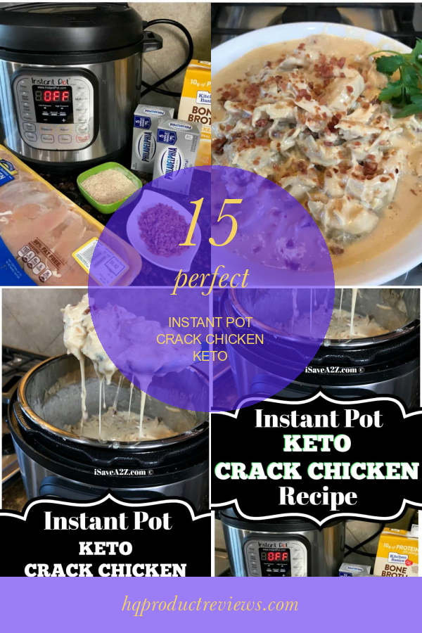 15 Perfect Instant Pot Crack Chicken Keto - Best Product Reviews