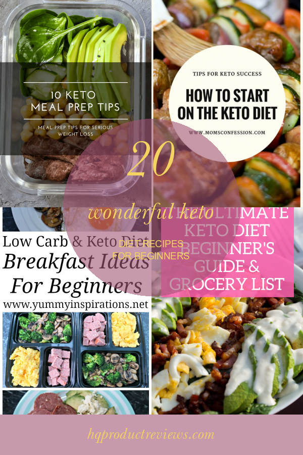 20 Wonderful Keto Diet Recipes for Beginners - Best Product Reviews