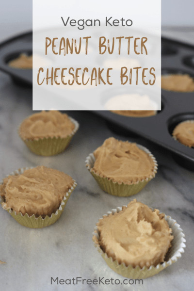 Vegan Keto Cheesecake
 Vegan Keto Peanut Butter Cheesecake Bites