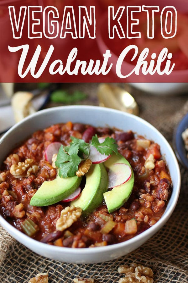 Vegan Keto Chili
 Vegan Keto Walnut Chili