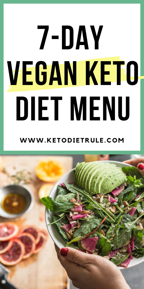 Vegan Keto Diet For Weight Loss 7 Day Vegan Keto Diet Plan Food List and Recipes – Keto