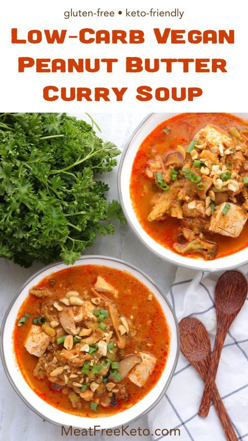 Vegan Keto Instant Pot Recipes
 Low Carb Vegan Peanut Butter Red Curry Soup gluten free