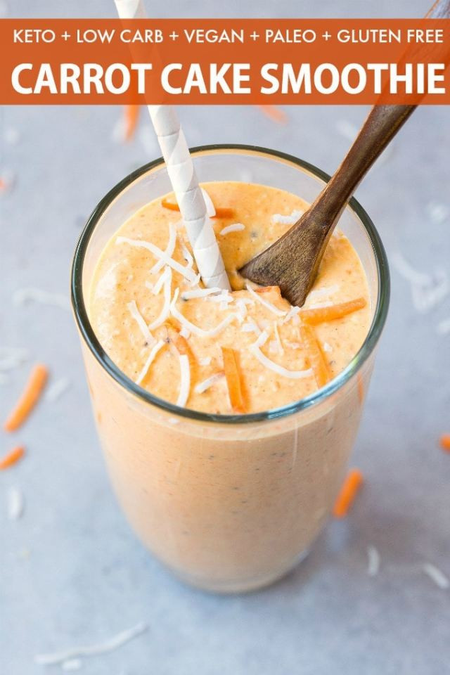 Vegan Keto Smoothie
 Keto Carrot Cake Smoothie Paleo Vegan