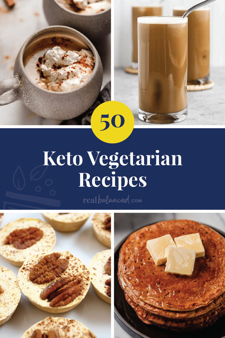 Vegetarian Keto Dessert
 50 Keto Ve arian Recipes