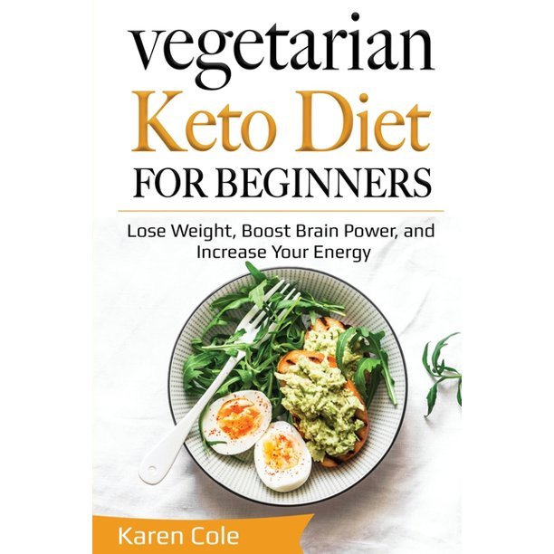 Vegetarian Keto Diet For Beginners
 Ve arian Keto Diet for Beginners Lose Weight Boost