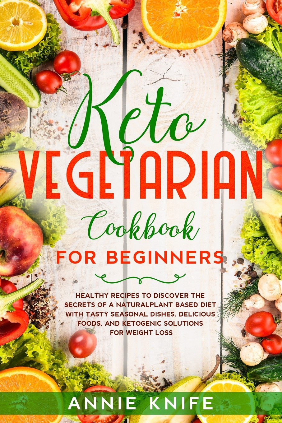 Vegetarian Keto For Beginners
 Keto Ve arian Keto Ve arian Cookbook for Beginners