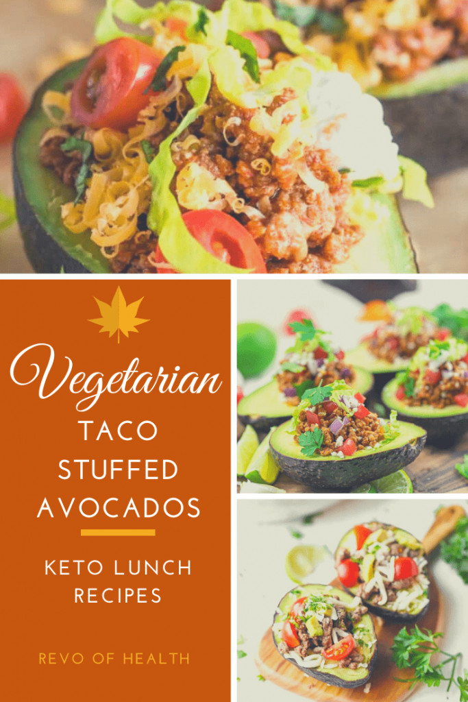 Vegetarian Keto Tacos
 Ve arian Taco Stuffed Avocados KETO LUNCH RECIPES Revo