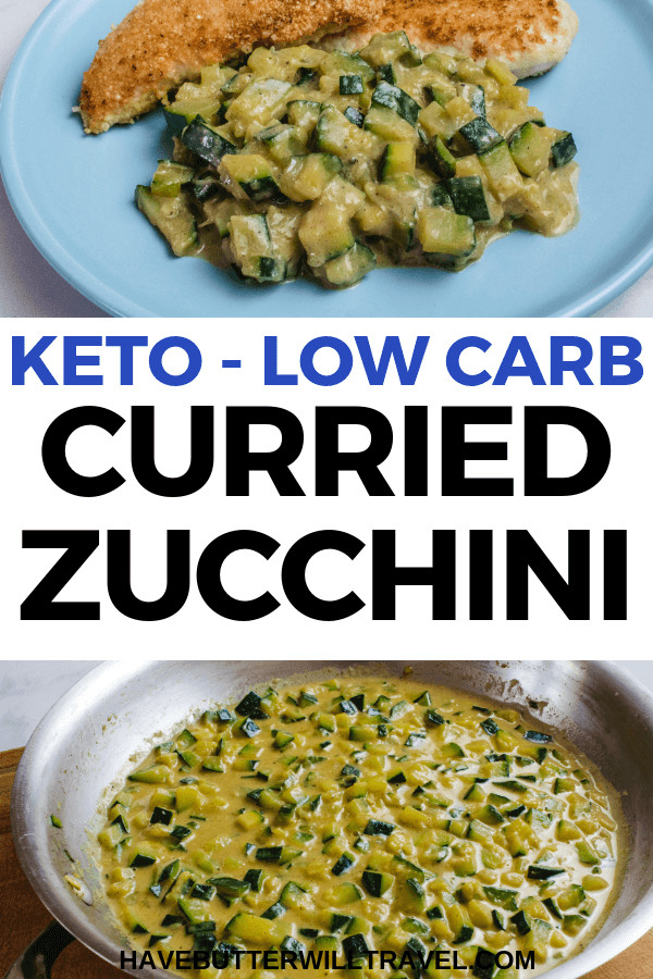 Zucchini Keto Side Dish
 Curried Zucchini Keto Side dish Have Butter Will Travel
