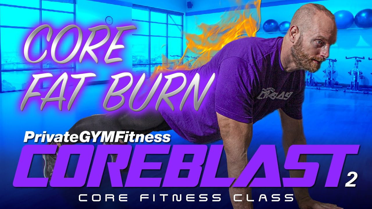 2 Week Fat Burning Workout
 COREBLAST 2 Week 1 Day 1 Core Fat Burn