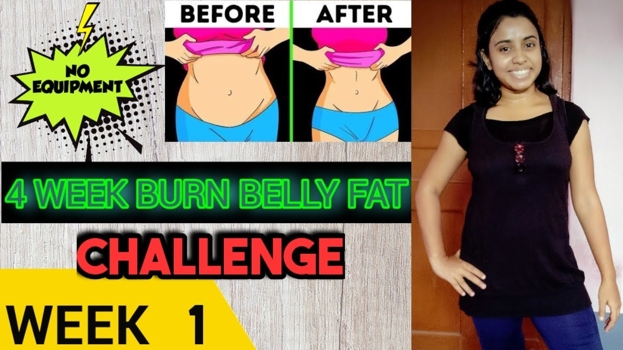 4 Week Burn Belly Fat
 4 Week Burn BELLY FAT Challenge Week 1 Beginner