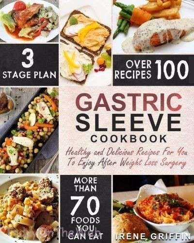 Bariatric Recipes Sleeve Protein Weight Loss Surgery
 Details about Gastric Sleeve Cookbook The plete