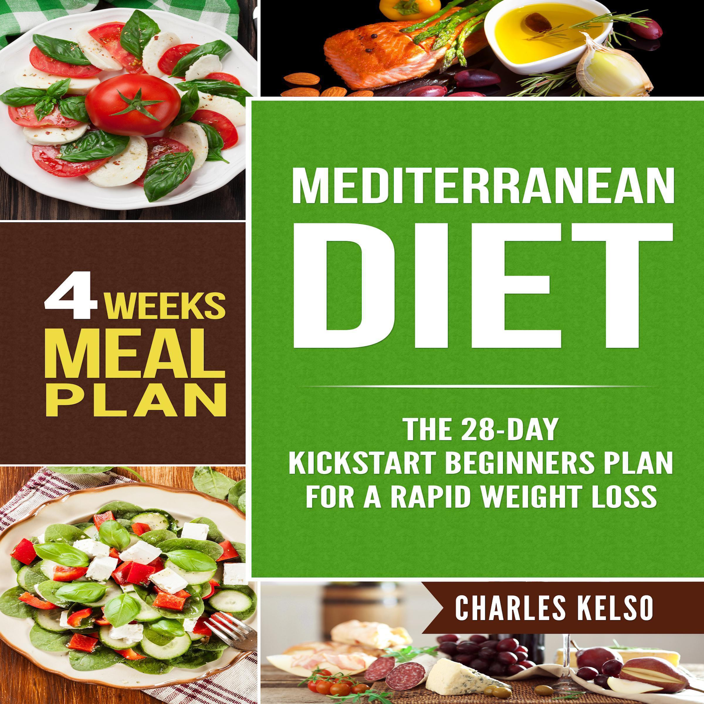 Beginner Weight Loss Meal Plan
 Mediterranean Diet The 28 Day Kickstart Beginners Plan
