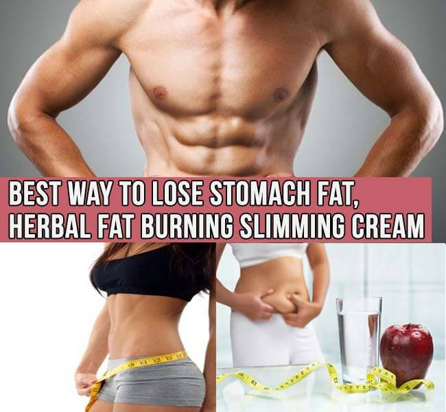 Best Way To Burn Belly Fat
 Best Way to Lose Stomach Fat Herbal Fat Burning Slimming