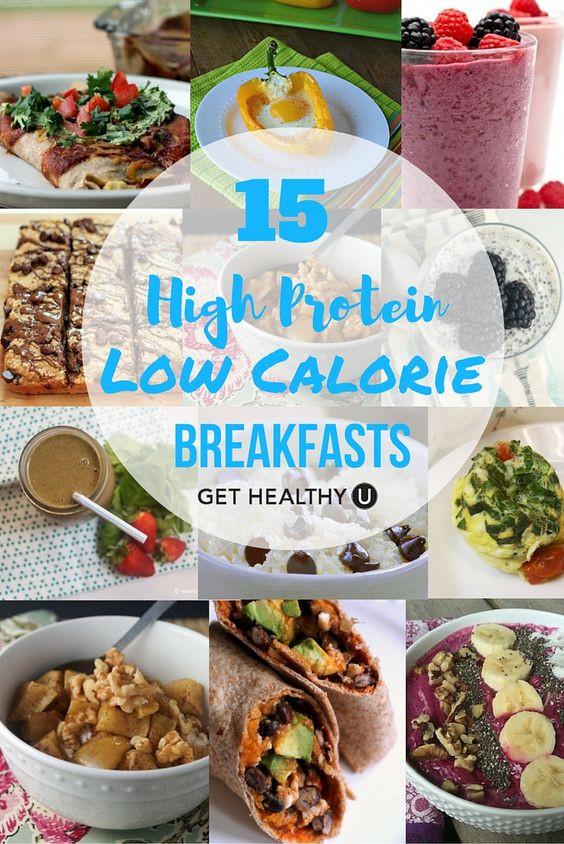 Breakfast Low Calorie Diet
 15 High Protein Low Calorie Breakfasts Get Healthy U