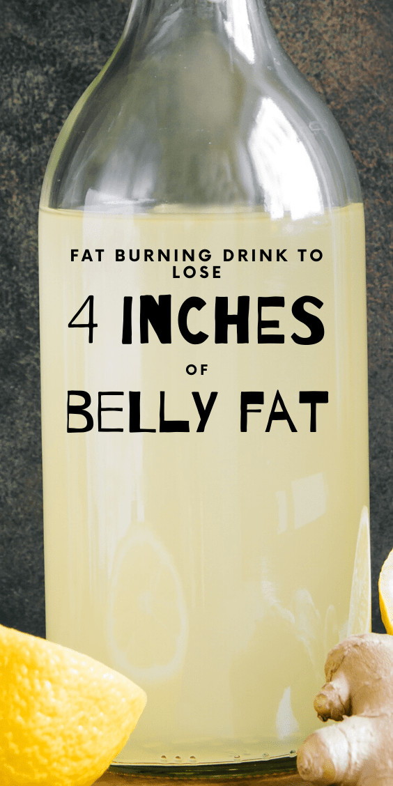 Burn Belly Fat Fast Drink
 Fat Burning Drink To Lose 4 Inches Belly Fat Fast