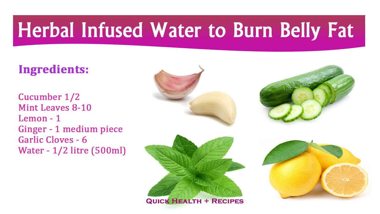 Burn Belly Fat Fast Videos
 Herbal Infused Water To Burn Belly Fat