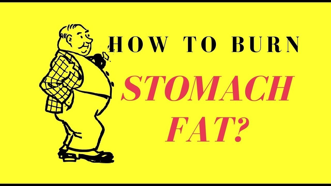 Burn Belly Fat In A Week
 How to Burn Stomach Fat