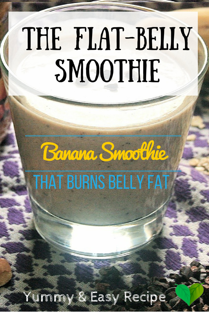 Burn Belly Fat Smoothie
 Yummy Banana Smoothie that Burns Belly Fat – Easy Recipe