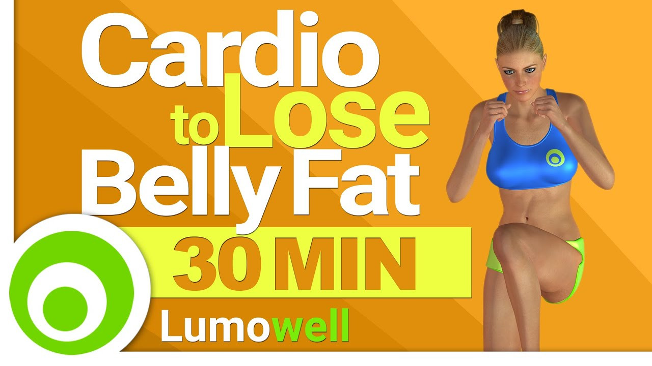 Burn Belly Fat Workout Cardio
 Cardio Workout to Lose Belly Fat