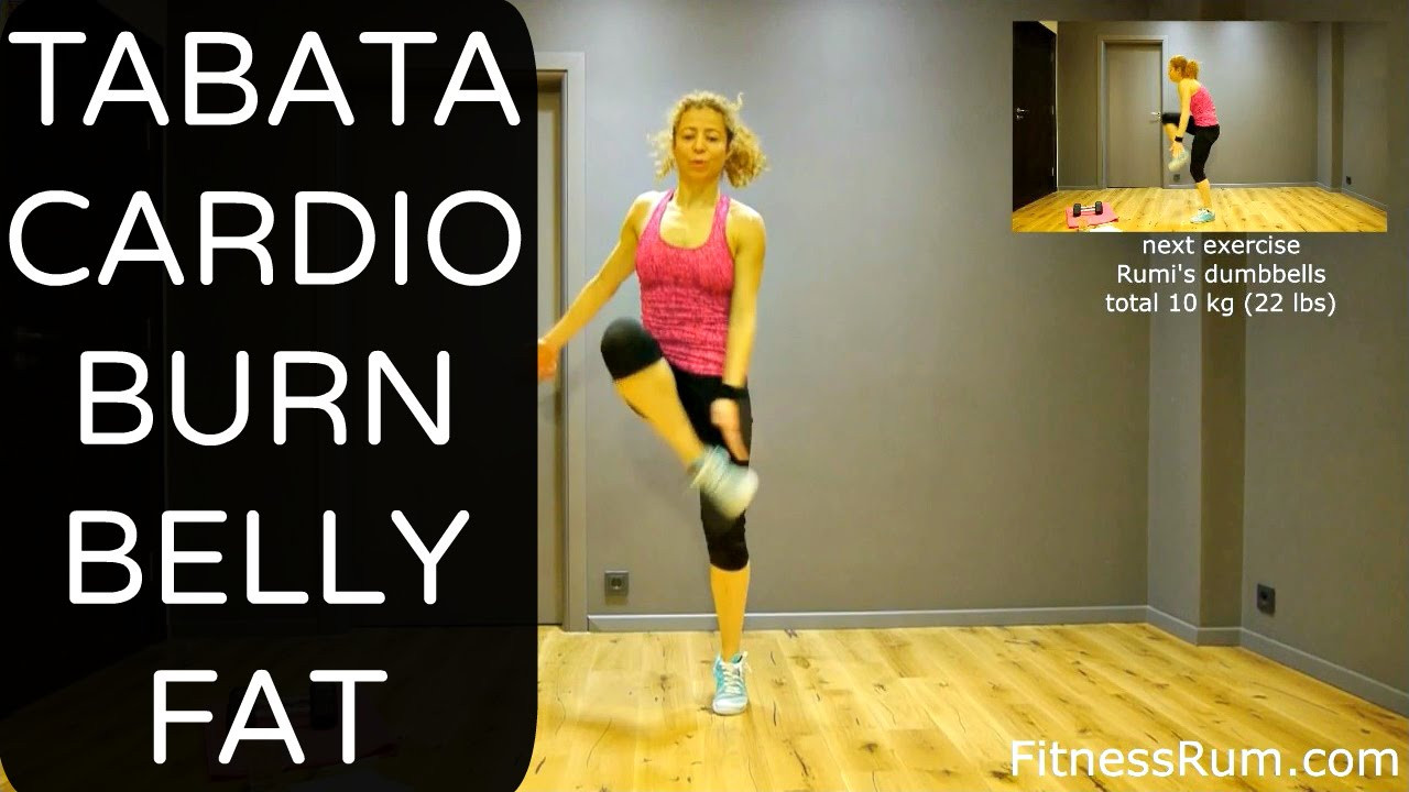 Burn Belly Fat Workout Cardio
 RU57 20 Minute Tabata Cardio Workout Burn Belly Fat And