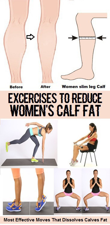 Calf Fat Burning Workout
 8 Best Exercises to Reduce Women s Calf Fat Style Vast