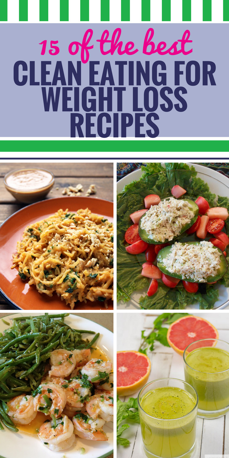 Clean Eating Recipes For Weight Loss Meal Planning
 15 Clean Eating Recipes for Weight Loss My Life and Kids