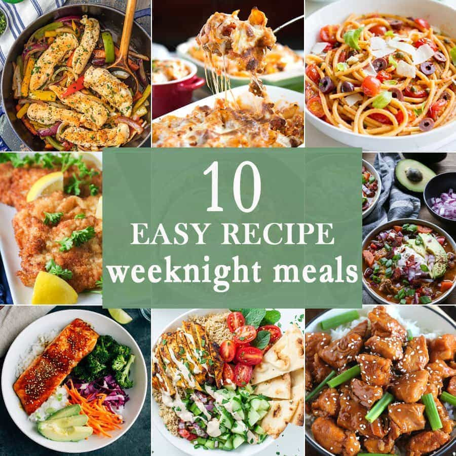 Easy Dinner Recipes For Two Simple Weeknight Meals
 10 Easy Weeknight Meals The Cookie Rookie