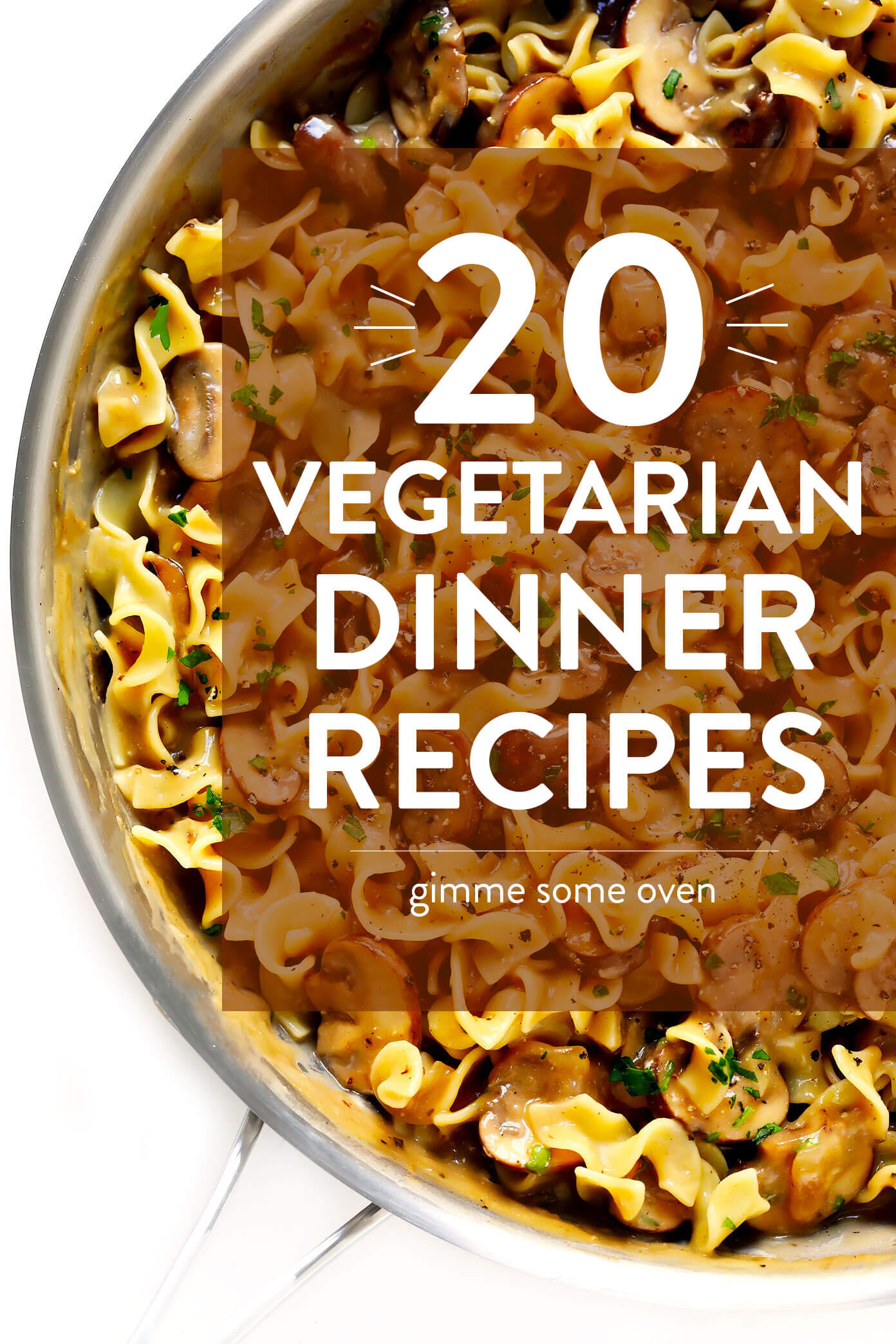 Easy Dinner Recipes Vegetarian
 20 Ve arian Dinner Recipes That Everyone Will LOVE