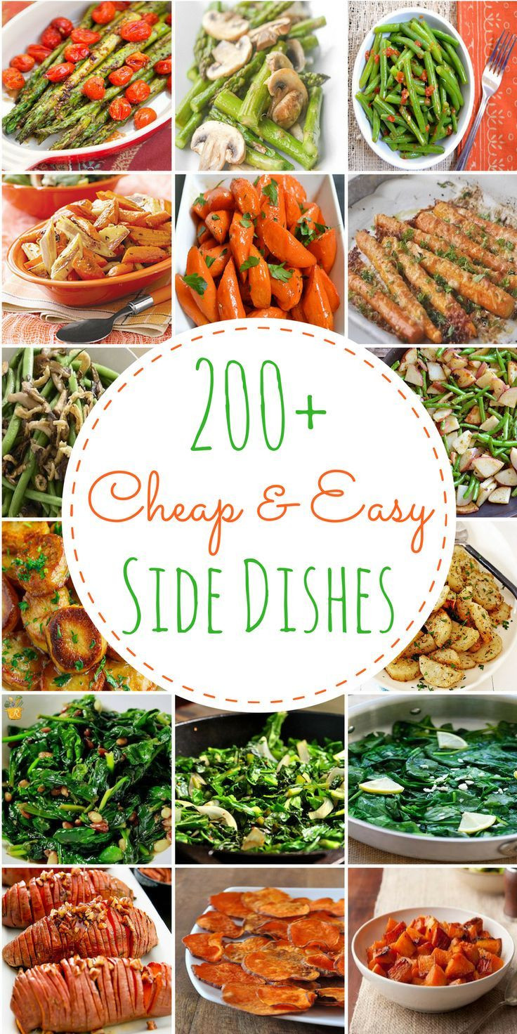 Easy Dinner Side Dishes
 200 Cheap & Easy Side Dishes