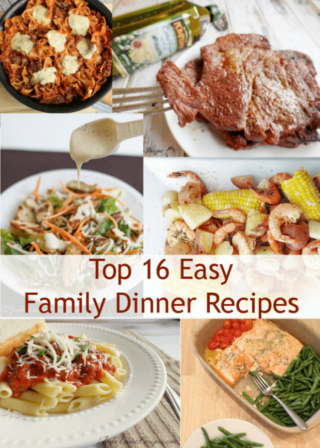 Easy Dinners For Families
 Top 16 Easy Dinner Recipes for the family