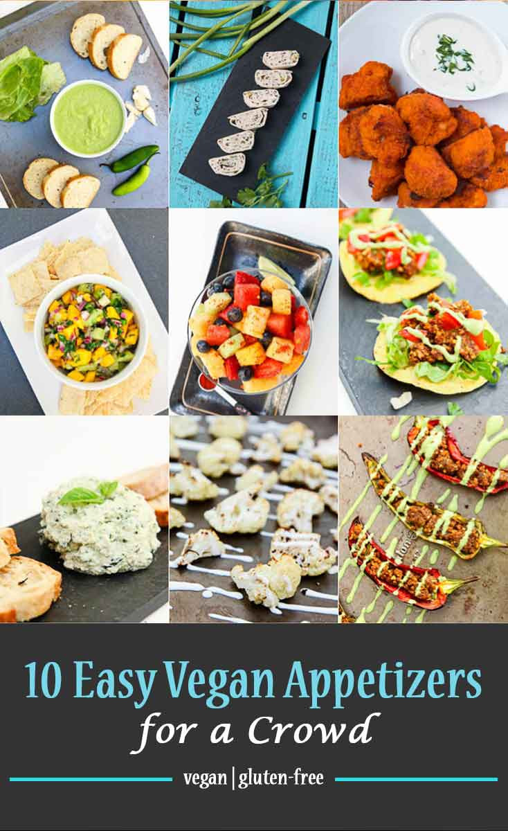 Easy Vegan Appetizers
 10 Easy Vegan Appetizers for a Crowd Ve arian Gastronomy
