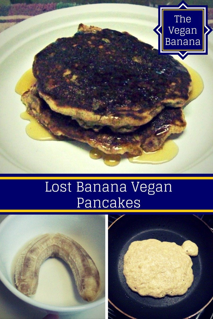 Easy Vegan Banana Pancakes
 "Lost Banana" Pancakes AKA Easy Vegan Banana Pancakes