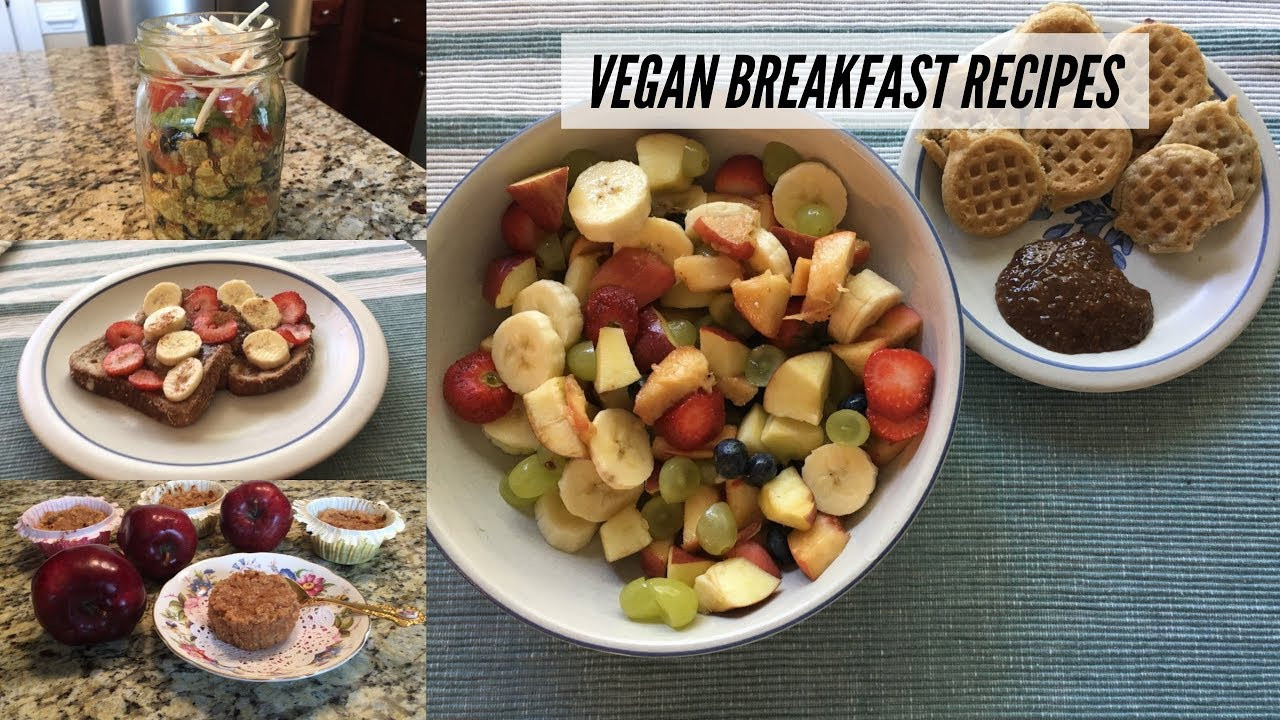Easy Vegan Breakfast Quick
 Quick and easy Vegan Breakfast Ideas