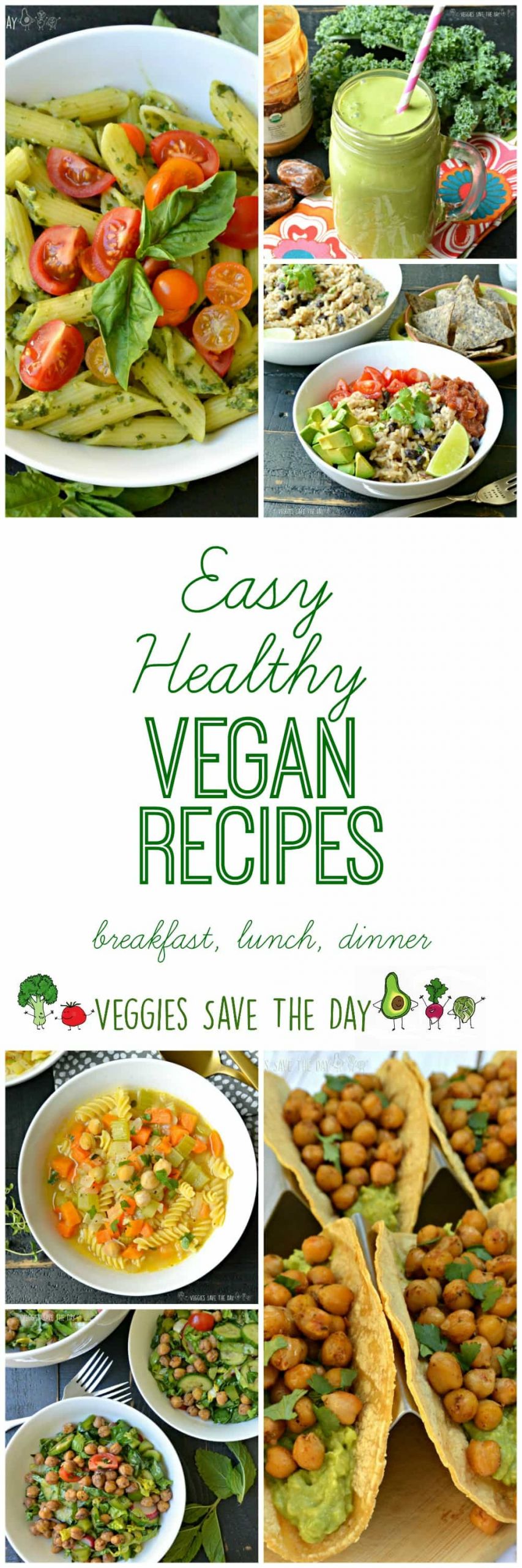 Easy Vegan Dinner Healthy
 Easy Healthy Vegan Recipes Veggies Save The Day