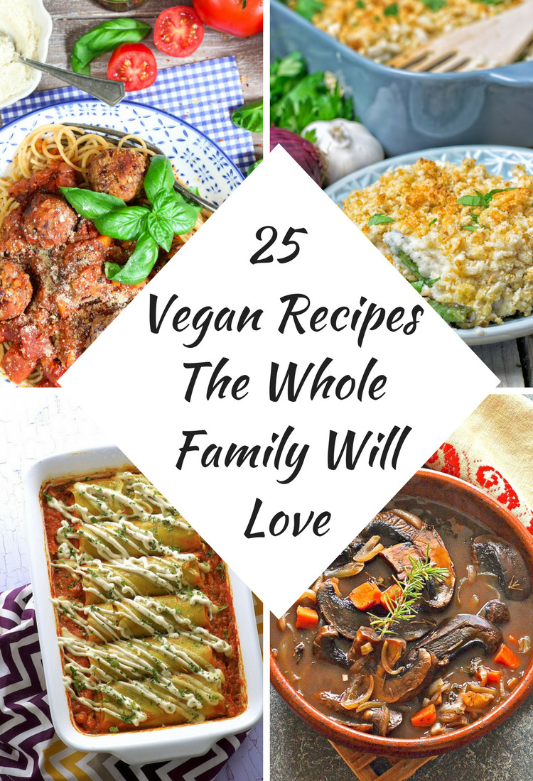 Easy Vegan Dinner Recipes For Family
 25 Vegan Recipes The Whole Family Will Love A Virtual Vegan