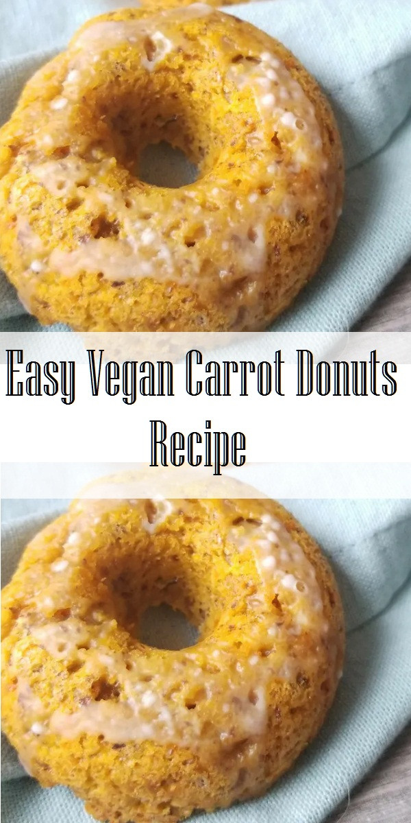 Easy Vegan Donut Recipe
 Easy Vegan Carrot Donuts Recipe