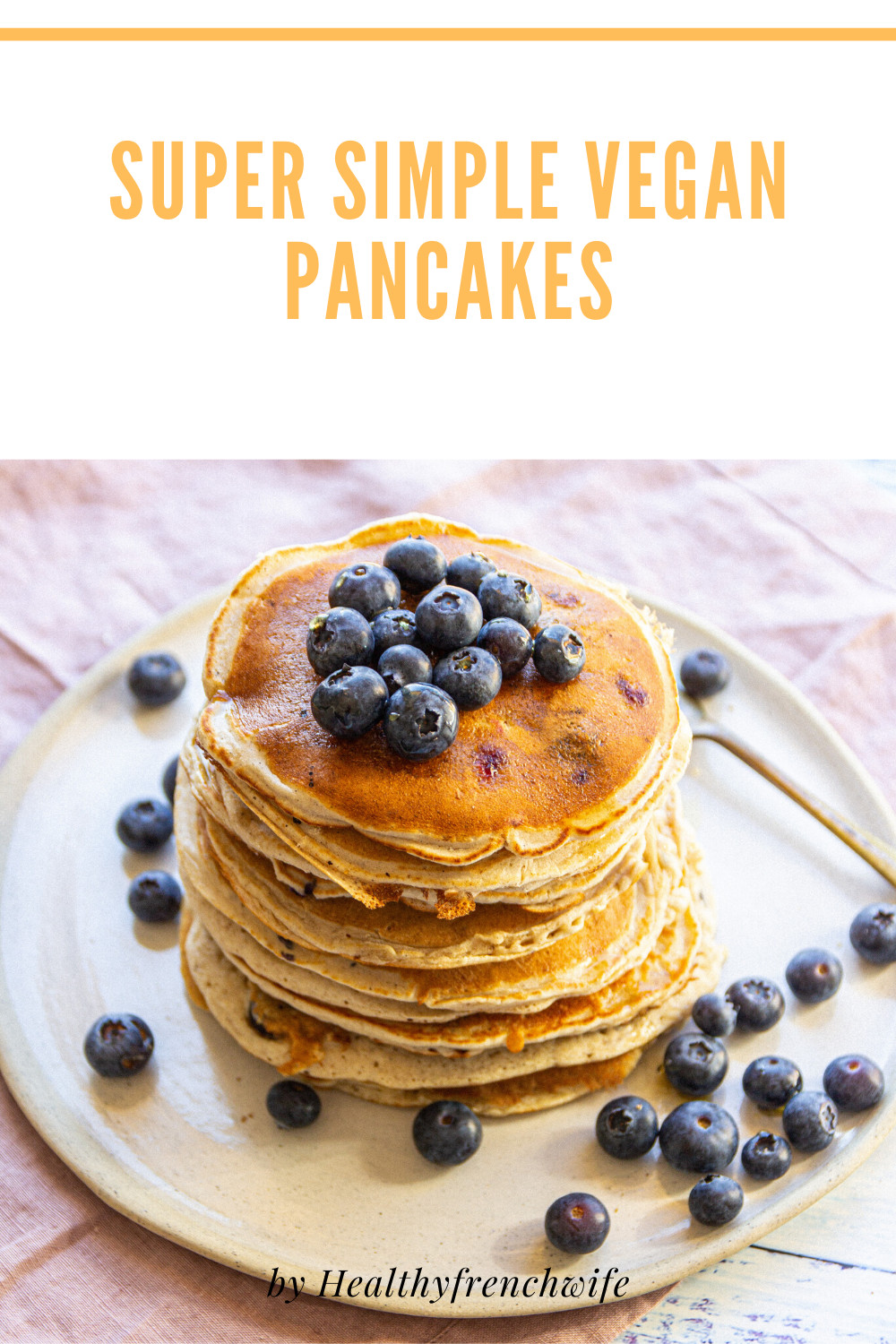 Easy Vegan Pancakes 3 Ingredients
 Simple Healthy Vegan Pancakes Recipe