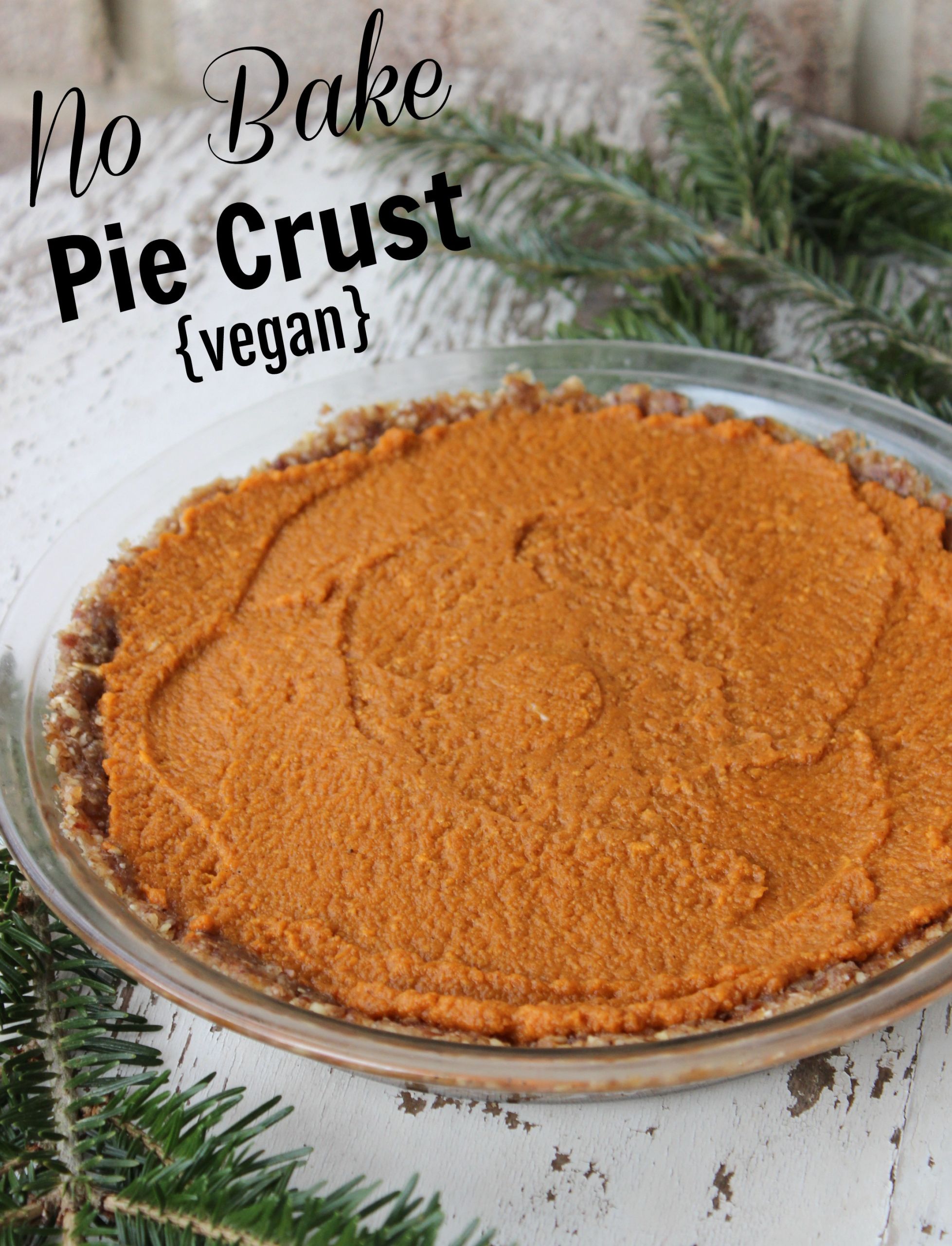 Easy Vegan Pie Crust
 Perfect Vegan No Bake Pie Crust fANNEtastic food