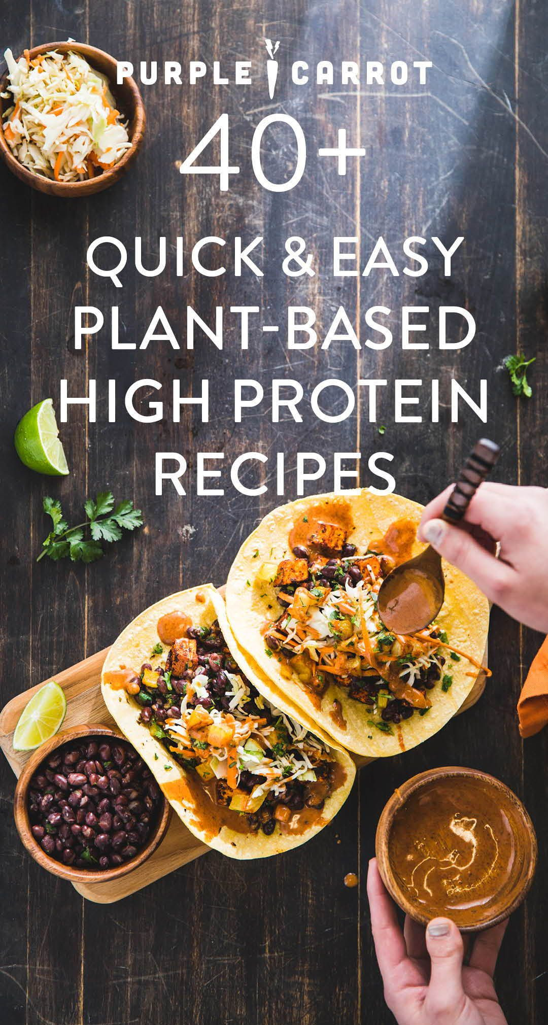 Easy Vegan Protein
 All of our favorite healthy quick and easy high protein